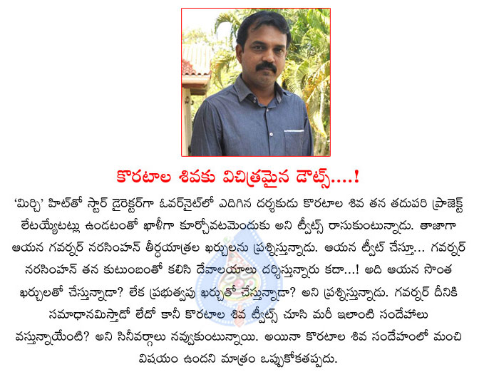 koratala siva,mirchi director,doubt master,twitter account,koratala siva doubts in twitter  koratala siva, mirchi director, doubt master, twitter account, koratala siva doubts in twitter